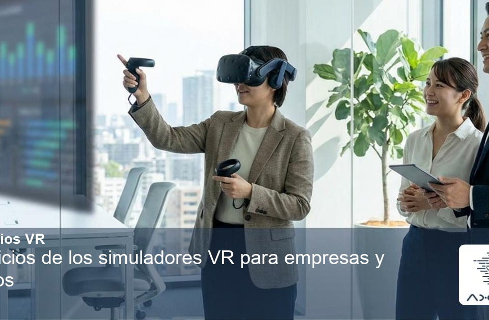 Una imagen ilustrando Beneficios de los simuladores VR para empresas y equipos