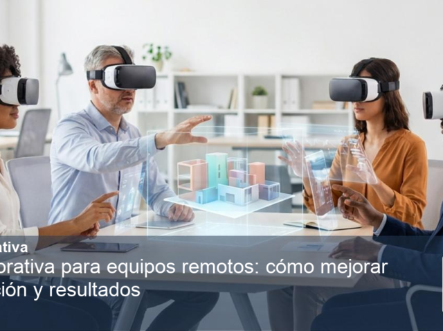 Una imagen ilustrando VR colaborativa para equipos remotos: cómo mejorar coordinación y resultados